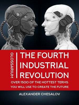 cover image of The fourth industrial revolution glossarium